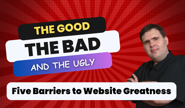 Five Barriers to Great Web Design